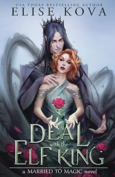 A Deal with the Elf King by Elise Kova, book cover