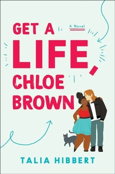 Get a Life, Chloe Brown by Talia Hibbert, book cover
