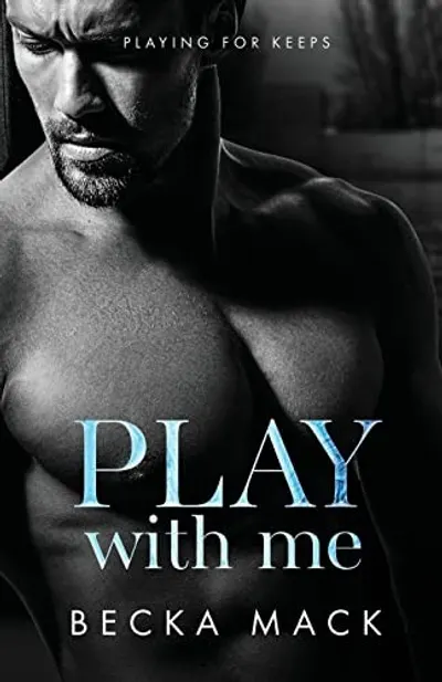 Play with Me by Becka Mack, book cover