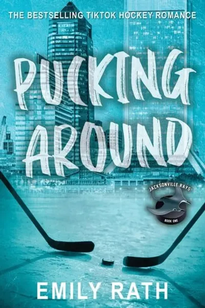 Pucking Around by Emily Rath, book cover