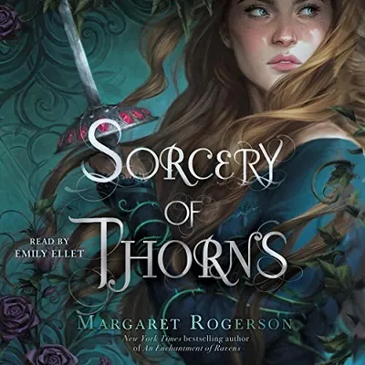 Sorcery of Thorns by Margaret Rogerson, book cover