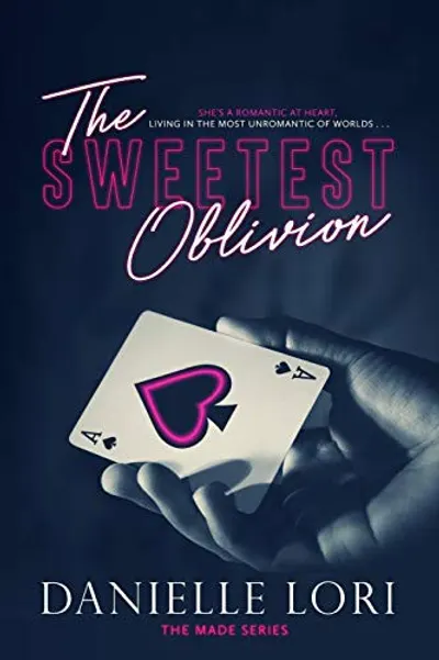 The Sweetest Oblivion by Danielle Lori, book cover