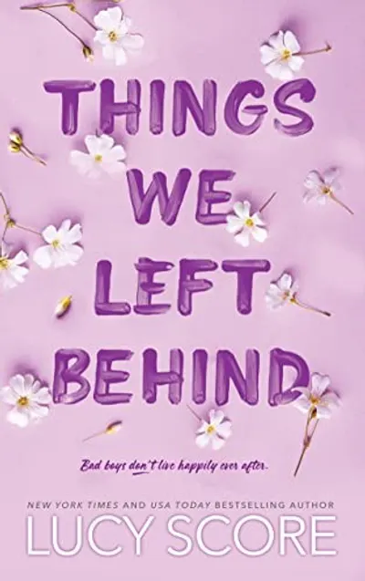 Things We Left Behind by Lucy Score, book cover